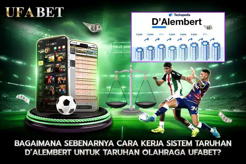 Bagaimana sebenarnya cara kerja sistem taruhan DAlembert